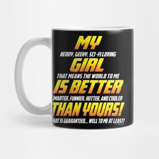 My girl is better than yours Mug